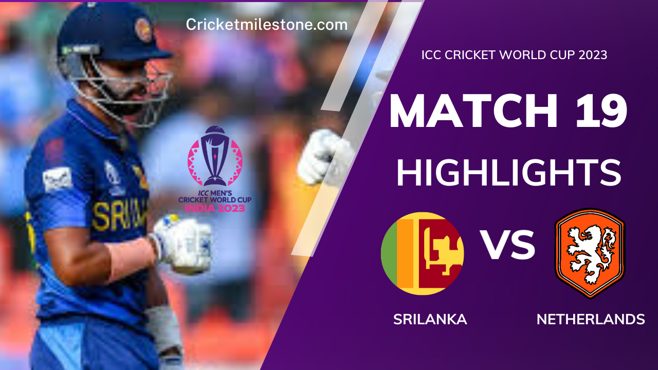 Sri Lanka Vs Netherlands Match 19 Summary 4791